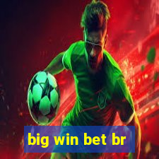 big win bet br